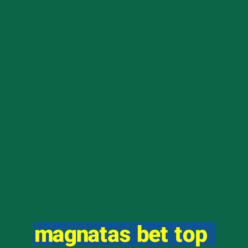 magnatas bet top